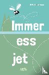Steickmann, Elfi - Immer ess jet