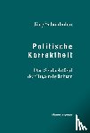 Schönbohm, Jörg - Politische Korrektheit