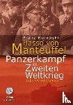 Manteuffel, Hasso von - Panzerkampf im Zweiten Weltkrieg