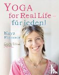 Fiennes, Maya - Yoga for Real Life - für jeden!