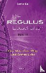 Büx, Bettina - Die Regulus-Botschaften 03