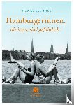 Bleitner, Thomas - Hamburgerinnen, die lesen, sind gefährlich