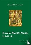 Bruhn, Siglind - Ravels Klaviermusik