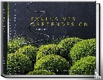 Timm, Ulrich - Exklusives Gartendesign - Spektakuläre Privatgärten