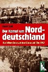 Saft, Ulrich - Der Kampf um Norddeutschland