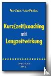 Szabó, Peter, Berg, Insoo Kim - Kurz(zeit)coaching mit Langzeitwirkung