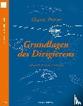 Prieser, Marcus - Grundlagen des Dirigierens