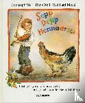 Well, Christoph, Well, Hans - Sepp Depp Hennadreck