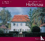 Galonska, Clemens, Elstner, Frank - Gartenstadt Hellerau. Garden City of Hellerau