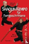 Czerni, Roland, Konrad, Klaus - Shaolin Kempo für Fortgeschrittene