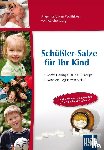 Wolffskeel von Reichenberg, Angelika Gräfin - Schüßler-Salze für Ihr Kind - Sanfte Heilung für 0- bis 14-jährige