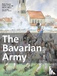 Bunde, Peter - The Bavarian Army 1806-1813