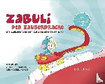 Kellnereit, Miriam - Zabuli - Der Zauberdrache