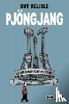 Delisle, Guy - Pjöngjang