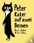 Robert, Nadine - Peter - Kater auf zwei Beinen