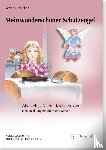 Hermelink, Kerstin - Mein wunderschöner Schutzengel - Als Nellys Mama Krebs bekam