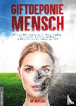 Kutza, Katja - Giftdeponie Mensch