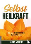 Medicus, Klaus - Selbstheilkraft