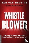 Helsing, Jan van, Erdmann, Stefan - Whistle Blower
