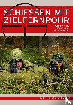 Landgraf, Khi Pa, Altoé, Markus - Schießen mit Zielfernrohr