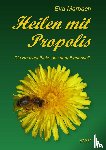 Marbach, Eva - Heilen mit Propolis