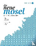 Faßbender, Wolfgang - Die neue Mosel
