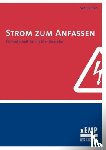 Kubin, Sven - Strom zum Anfassen