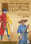 Zerkowski, Wolf - Make your own medieval clothing - Basic garments for Men