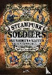 Joseph, McCullough, Smith, Philip - Steampunk Soldiers
