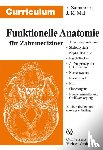 Samandari, Farhang, Mai, Jürgen K. - Curriculum - Funktionelle Anatomie für Zahnmediziner