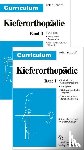 Schopf, Peter - Curriculum Kieferorthopädie 1+2