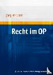 Heberer, Jörg, Butzmann, Oliver - Recht im OP
