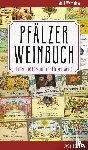 Werbelow, Wulf - Pfälzer Weinbuch