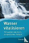 Weber, Eckhard - Wasser vitalisieren
