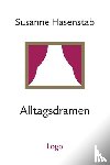Hasenstab, Susanne - Alltagsdramen
