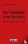 Schafarewitsch, Igor R. - Der Todestrieb in der Geschichte