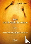 Windmüller, Christa - Anne und die Macht der anderen