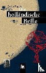 Englert, Lothar - Die holländische Brille