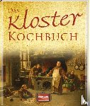  - Das Kloster Kochbuch