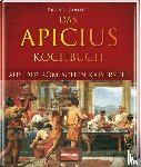  - Das Apicius Kochbuch aus der römischen Kaiserzeit