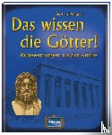 Wagner, Gerhard - Das wissen die Götter!