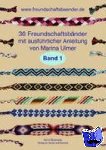 Ulmer, Marina - 30 Freundschaftsbänder, Band 1 - mit ausführlicher Anleitung von Marina Ulmer