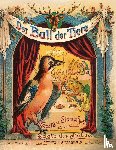 Polentz, Wolfgang von, Olfers, Mary von, Olfers, Ernst von - Der Ball der Tiere