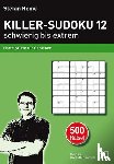  - Killer-Sudoku 12 - schwierig bis extrem