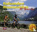 Köberl, Walter, Stumtner, Wolfgang - Radwandern Mountainbiken Salzkammergut