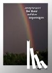 Neussel, Jenny - Der Hund auf dem Regenbogen