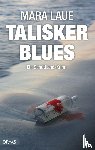 Laue, Mara - Talisker Blues