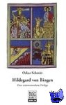 Schmitt, Oskar - Hildegard von Bingen