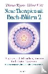 Krämer, Dietmar, Wild, Helmut - Neue Therapien mit Bach-Blüten 2