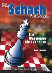 Richter, Kurt - Der Schachpraktiker